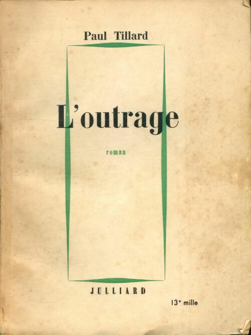 Livrenpoche : L'outrage - Paul Tillard - Livre