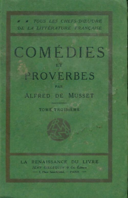 Livrenpoche : Comédies et proverbes Tome III - Alfred De Musset - Livre