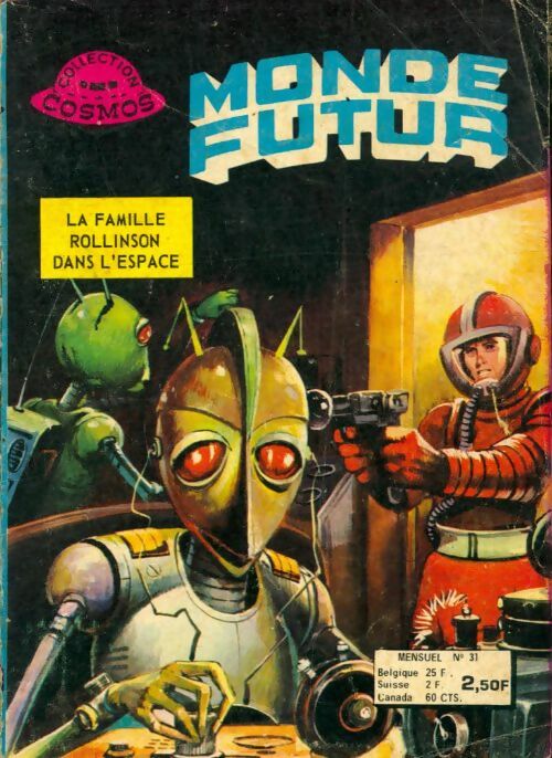 Livrenpoche : Monde futur n°31 : La famille Rollinson dans l'espace - Collectif - Livre