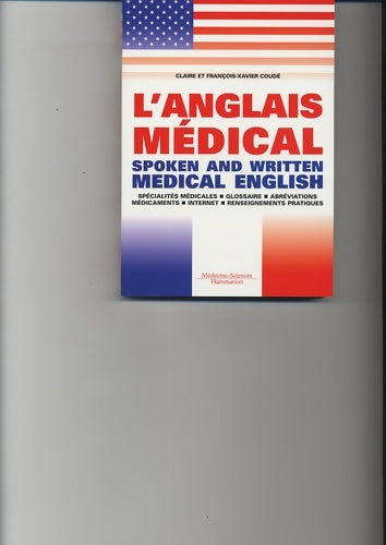 Livrenpoche : L'anglais médical : Spoken and written médical english - François-xavier Coudé - Livre