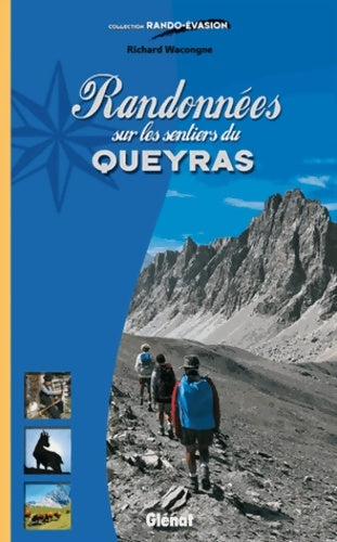 Livrenpoche : Randonnées sur les sentiers du queyras - Richard Wacongne - Livre