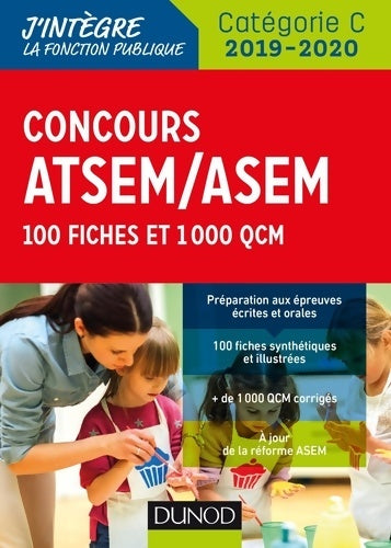 Livrenpoche : Concours ATSEM/ASEM 2019/2020 - 100 fiches et 1 000 QCM - Corinne Pelletier - Livre