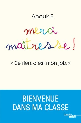 Livrenpoche : Merci maîtresse ! - F. Anouk - Livre