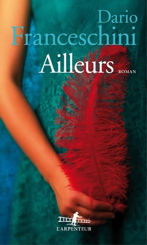 Livrenpoche : Ailleurs - Dario Franceschini - Livre