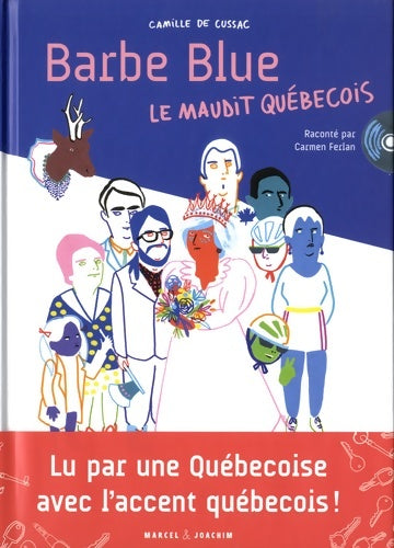 Livrenpoche : Barbe blue le maudit quebecois - Camille De Cussac - Livre