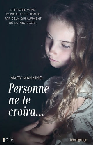 Livrenpoche : Personne ne te croira - Mary Manning - Livre