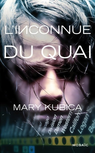 Livrenpoche : L'inconnue du quai - Mary Kubica - Livre