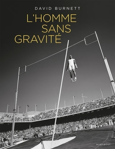 Livrenpoche : L'homme sans gravité - David Burnett - Livre
