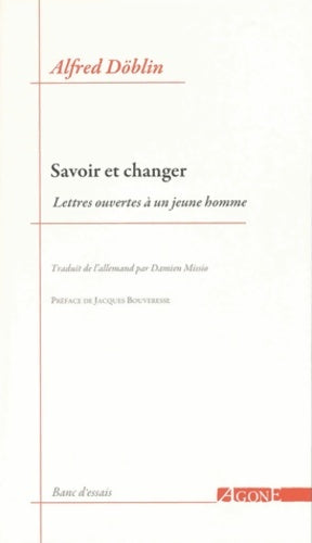 Livrenpoche : Savoir et changer : Lettres ouvertes à un jeune homme - Alfred Döblin - Livre