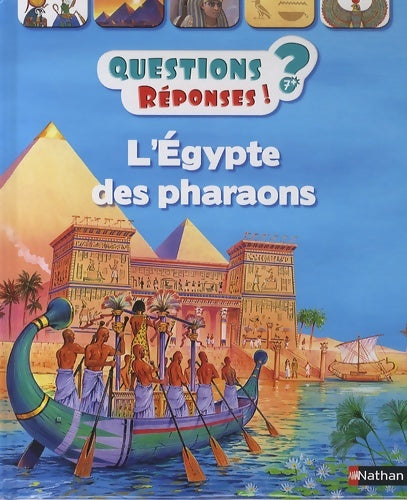 Livrenpoche : L'Égypte des pharaons - questions/réponses - doc dès 7 ans (05) - Philip Steele - Livre