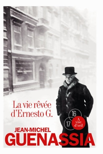 Livrenpoche : La vie rêvée d'ernesto g : 2 volumes - Jean-Michel Guenassia - Livre