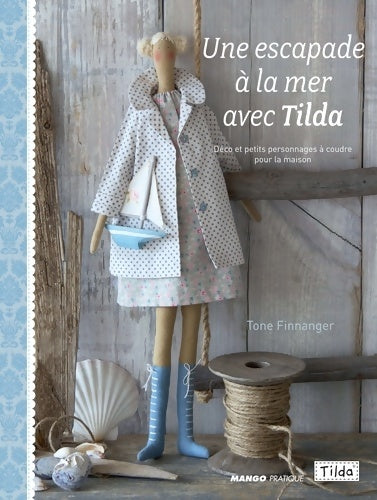 Livrenpoche : Une escapade a la mer avec tilda - Tone Finnanger - Livre