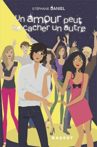 Livrenpoche : Un amour peut en cacher un autre - Stéphane Daniel - Livre