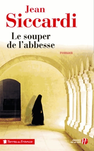 Livrenpoche : Le souper de l'abbesse - Jean Siccardi - Livre