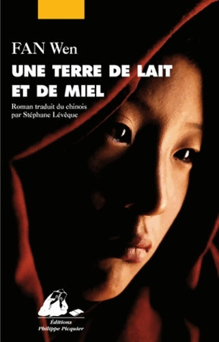 Livrenpoche : Une terre de lait et de miel - Wen Fan - Livre