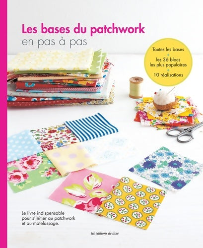 Livrenpoche : Les bases du patchwork - Collectif - Livre
