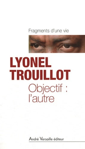 Livrenpoche : Objectif : L'autre - Lyonel Trouillot - Livre