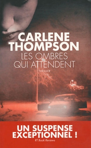 Livrenpoche : Les ombres qui attendent - Carlene Thompson - Livre