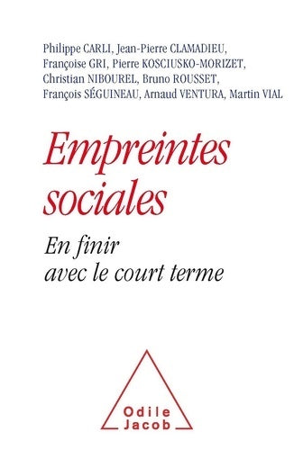 Livrenpoche : Empreintes sociales : En finir avec le court terme - Collectif - Livre