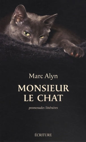Livrenpoche : Monsieur le chat - Marc Alyn - Livre