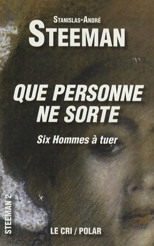 Livrenpoche : Que personne ne sorte : - Stanislas-André Steeman - Livre
