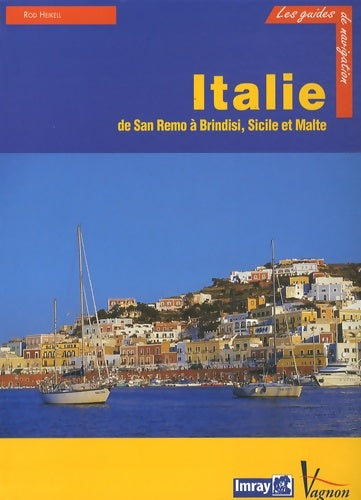 Livrenpoche : Italie de san remo à brindisi Sicile et malte - Rod Heikell - Livre