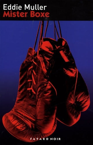 Livrenpoche : Mister boxe - Eddie Muller - Livre