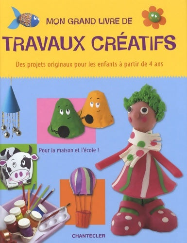 Livrenpoche : Mon grand livre de travaux créatifs - Anna Llimos Plomer - Livre