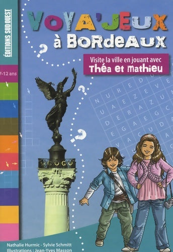Livrenpoche : Voya jeux a bordeaux - Hurmic Nathalie - Livre
