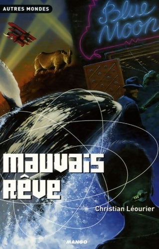 Livrenpoche : Mauvais rêve - Christian Léourier - Livre