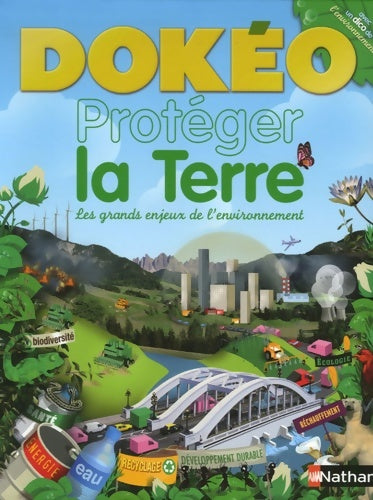 Livrenpoche : Dokeo Protéger la terre - Jean-Michel Billioud - Livre