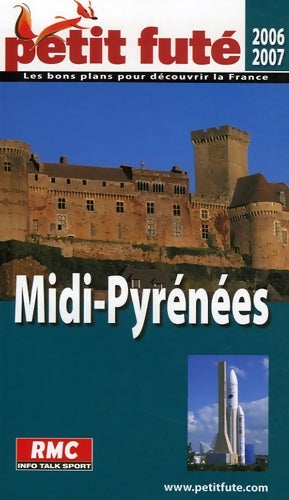 Livrenpoche : Midi Pyrénées 2007 petit fute - Al. Dominique Auzias - Livre
