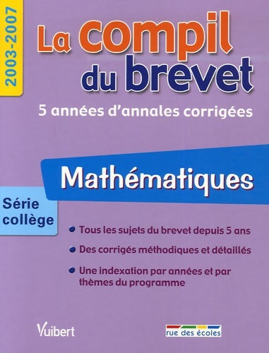 Livrenpoche : Mathématiques série collège : 2003-2007 - Rue Des Écoles - Livre