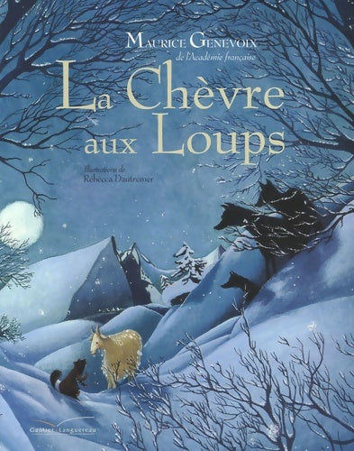Livrenpoche : La chèvre aux loups - Maurice Genevoix - Livre