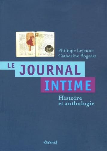 Livrenpoche : Le journal intime. Histoire et anthologie - Philippe Lejeune - Livre