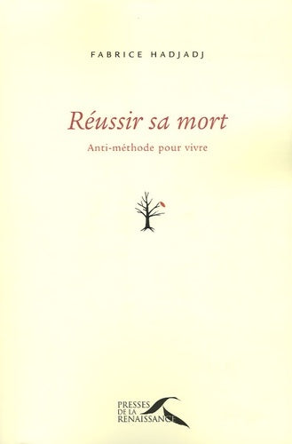 Livrenpoche : Réussir sa mort - Fabrice Hadjadj - Livre