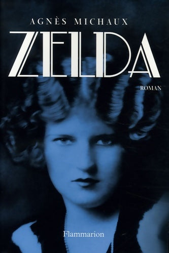 Livrenpoche : Zelda - Agnès Michaux - Livre