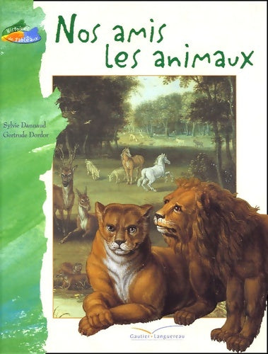 Livrenpoche : Nos amis les animaux - S. Dannaud - Livre