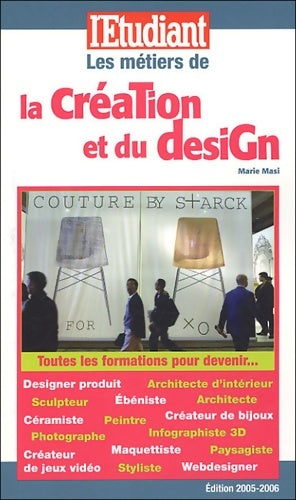 Livrenpoche : Les métiers de la création et du design - Marie Masi - Livre