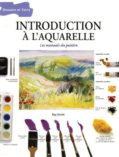 Livrenpoche : Introduction à l'aquarelle - Ray Smith - Livre