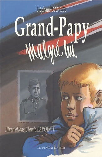 Livrenpoche : Grand papy malgré lui - Stéphane Dangel - Livre