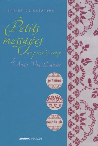 Livrenpoche : Petits messages au point de croix - Anne Van Damme - Livre