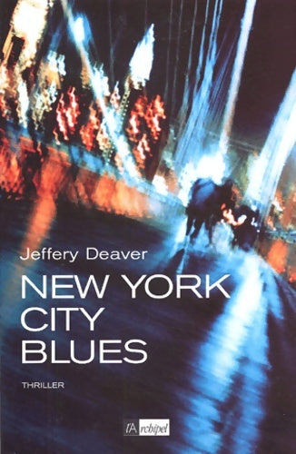 Livrenpoche : New York city blues - Jeffery Deaver - Livre