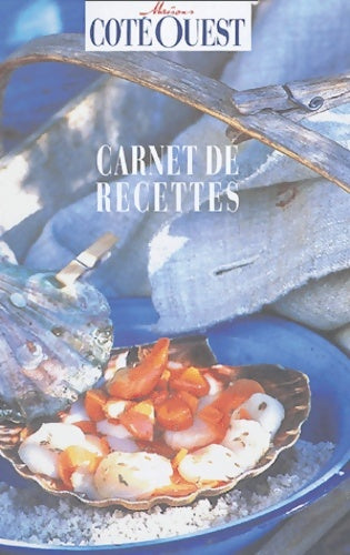 Livrenpoche : Carnet de recettes maisons côté ouest - Monique Duveau - Livre