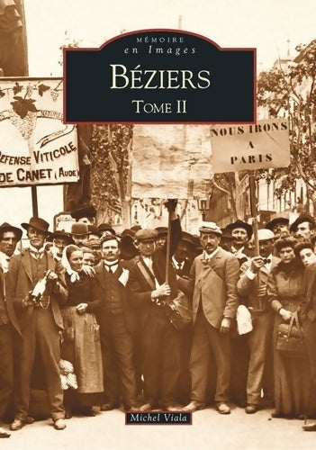 Livrenpoche : Béziers Tome ii - Michel Viala - Livre