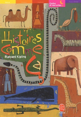 Livrenpoche : Histoires comme ça nouvelle édition - Rudyard Kipling - Livre