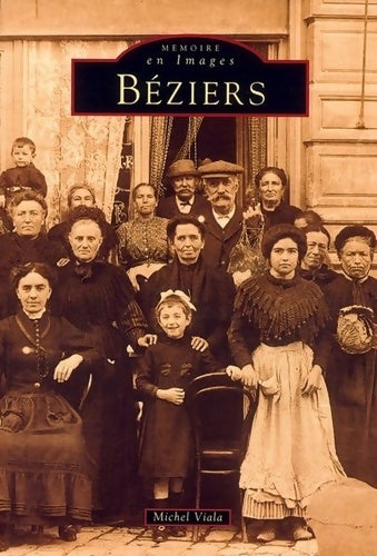 Livrenpoche : Beziers - Michel Viala - Livre