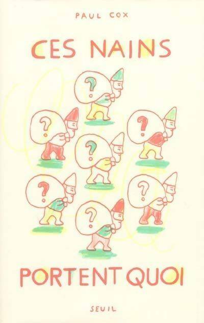 Livrenpoche : Ces nains portent quoi ??????? - Paul Cox - Livre
