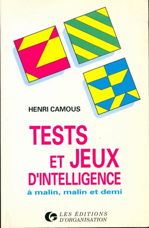 Livrenpoche : Tests et jeux d'intelligence - Henri Camous - Livre