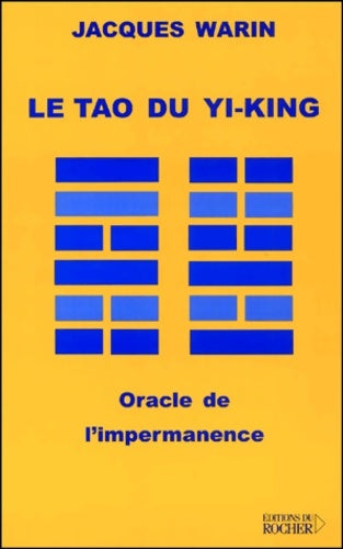 Livrenpoche : Letao du yi-king : Oracle de l'impermanence - Jacques Warin - Livre